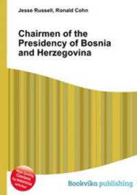 Chairmen of the Presidency of Bosnia and Herzegovina