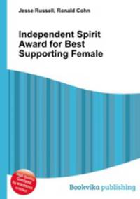 Independent Spirit Award for Best Supporting Female