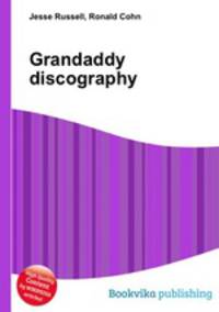 Grandaddy discography