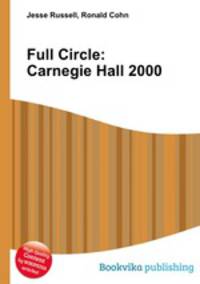Full Circle: Carnegie Hall 2000