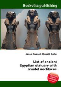 List of ancient Egyptian statuary with amulet necklaces