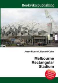Melbourne Rectangular Stadium