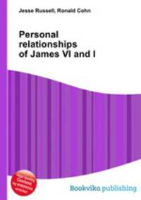 Personal relationships of James VI and I