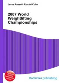 2007 World Weightlifting Championships