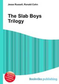 The Slab Boys Trilogy