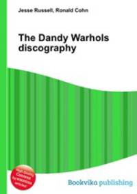 The Dandy Warhols discography