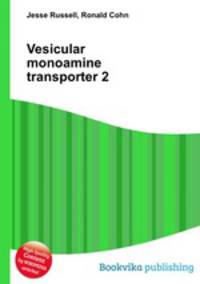 Vesicular monoamine transporter 2