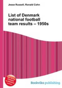 List of Denmark national football team results – 1950s