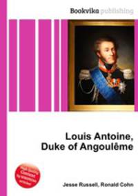 Louis Antoine, Duke of Angouleme