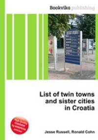 List of twin towns and sister cities in Croatia