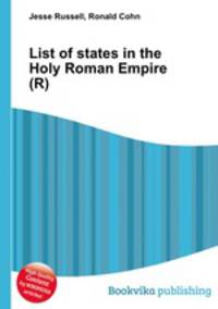 List of states in the Holy Roman Empire (R)
