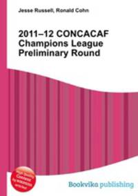 2011–12 CONCACAF Champions League Preliminary Round