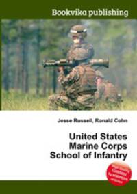 United States Marine Corps School of Infantry