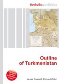Outline of Turkmenistan