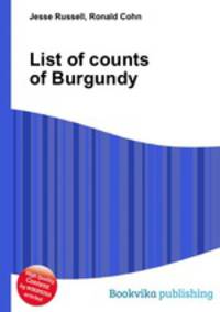 List of counts of Burgundy