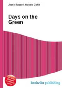 Days on the Green
