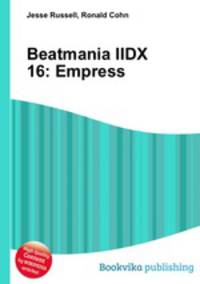 Beatmania IIDX 16: Empress