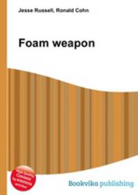 Foam weapon