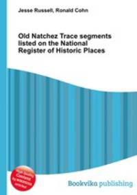 Old Natchez Trace segments listed on the National Register of Historic Places