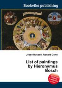 List of paintings by Hieronymus Bosch