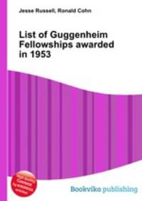 List of Guggenheim Fellowships awarded in 1953