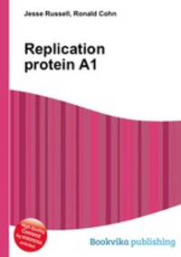Replication protein A1