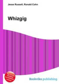 Whizgig