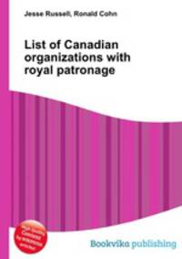 List of Canadian organizations with royal patronage