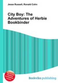 City Boy: The Adventures of Herbie Bookbinder