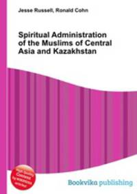 Spiritual Administration of the Muslims of Central Asia and Kazakhstan