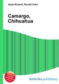 Camargo, Chihuahua