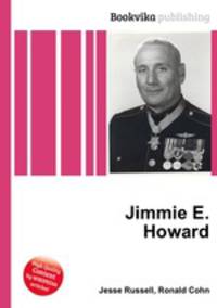 Jimmie E. Howard