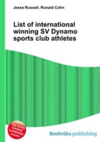 List of international winning SV Dynamo sports club athletes