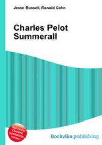 Charles Pelot Summerall