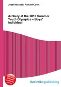 Archery at the 2010 Summer Youth Olympics – Boys