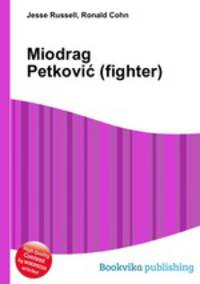 Miodrag Petkovic (fighter)