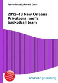 2012–13 New Orleans Privateers men