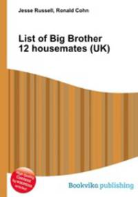 List of Big Brother 12 housemates (UK)