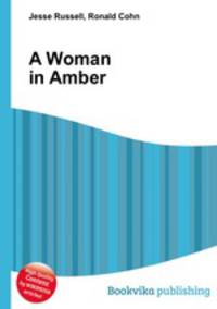 A Woman in Amber