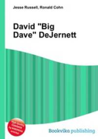 David "Big Dave" DeJernett