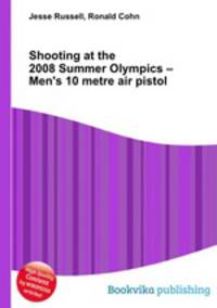 Shooting at the 2008 Summer Olympics – Men