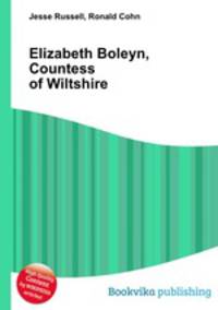 Elizabeth Boleyn, Countess of Wiltshire