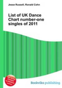 List of UK Dance Chart number-one singles of 2011