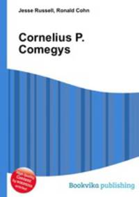 Cornelius P. Comegys
