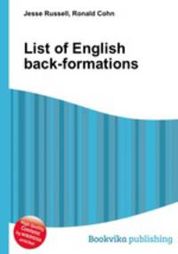 List of English back-formations