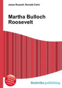 Martha Bulloch Roosevelt