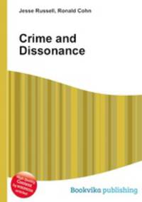 Crime and Dissonance
