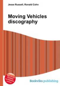 Moving Vehicles discography
