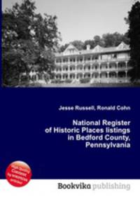 National Register of Historic Places listings in Bedford County, Pennsylvania