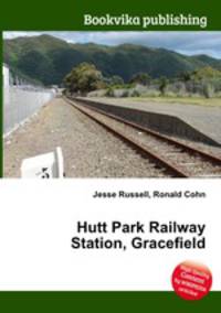 Hutt Park Railway Station, Gracefield